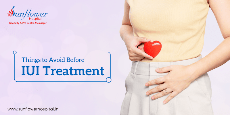 5 Things to Avoid Before IUI Treatment
