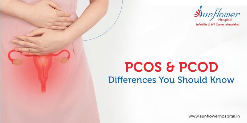 PCOS and PCOD: Differences You Should Know