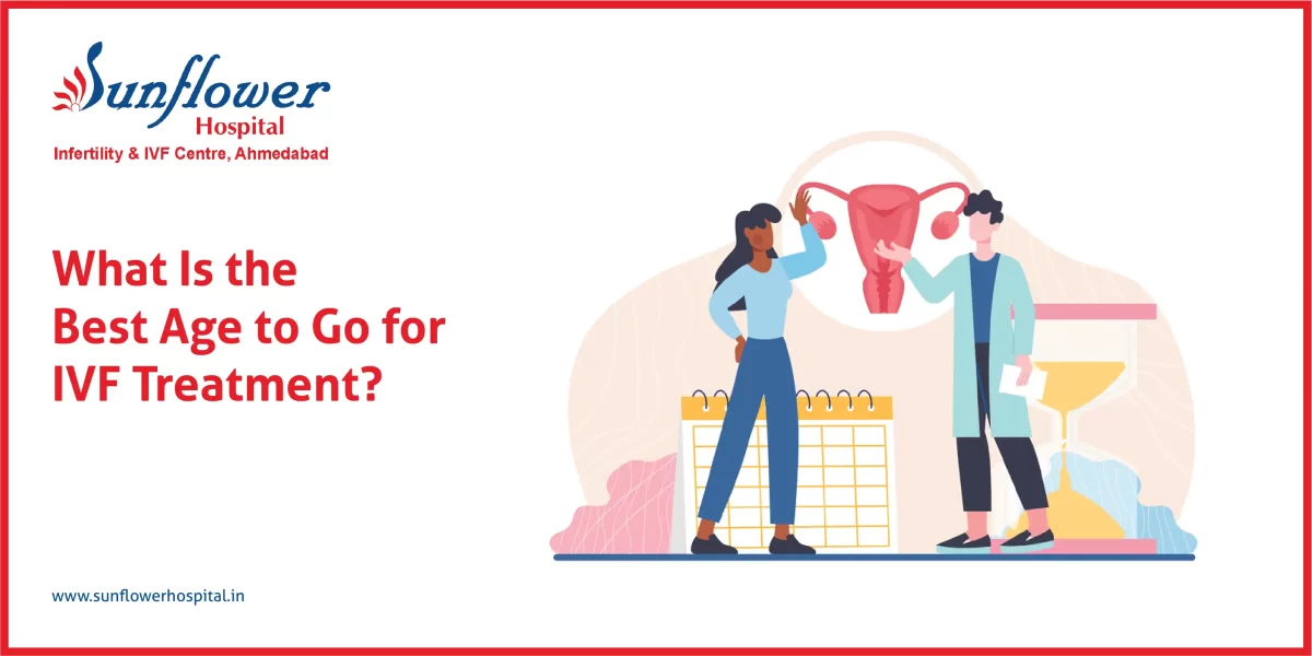 Best Age to Go for IVF Treatment