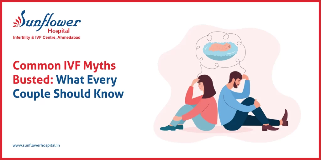 Common IVF Myths Busted