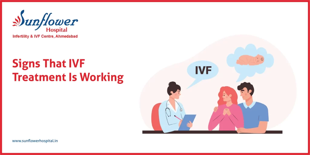 Signs That IVF Treatment Is Working