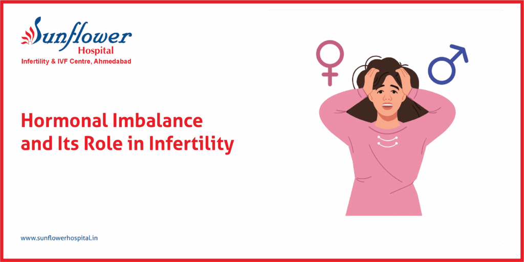 Hormonal Imbalance and Its Role in Infertility
