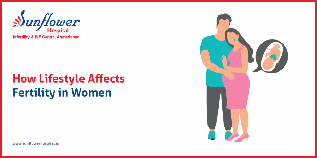 How Lifestyle Affects Fertility in Women